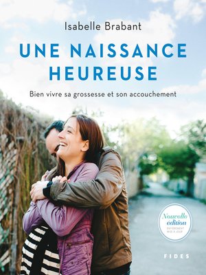 cover image of Une naissance heureuse